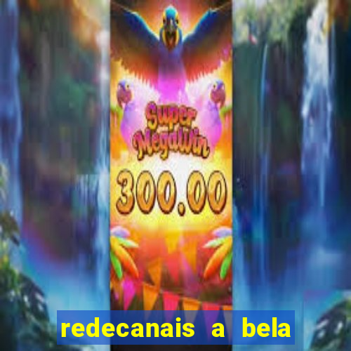 redecanais a bela e a fera